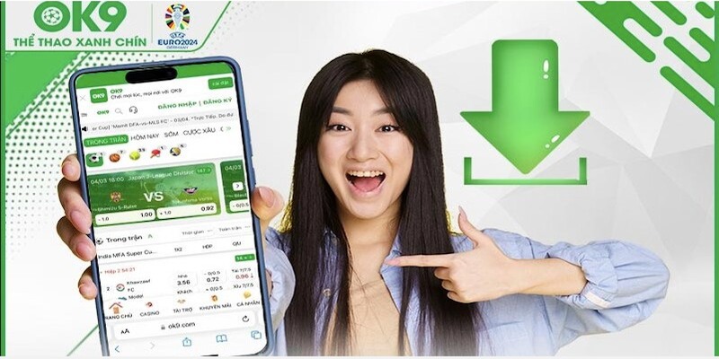 cách tải app mobile của OK9 về điện thoại chơi mọi lúc mọi nơi